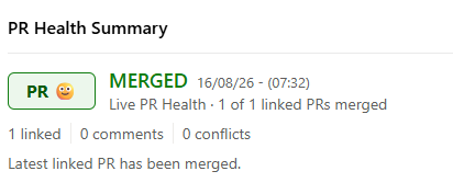 PR Health Summary after the latest linked pull request merged